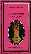 Couverture du livre « The Cannibals Next Door » de Norman Singer aux éditions Epagine