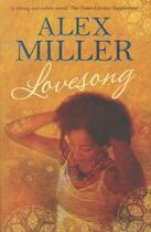 Couverture du livre « Lovesong » de Alex Miller aux éditions Atlantic Books