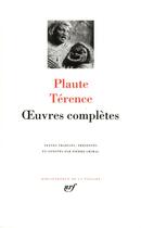 Couverture du livre « Oeuvres complètes » de Terence et Plaute aux éditions Gallimard