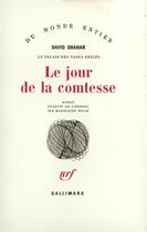 Couverture du livre « Le Jour De La Comtesse » de David Shahar aux éditions Gallimard