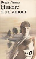 Couverture du livre « Histoire d'un amour » de Roger Nimier aux éditions Folio