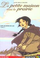 Couverture du livre « Petite maison dans la prairie t.3 sur les rives du lac (la) - vol03 - - roman, junior des 9/10ans » de Laura Ingalls Wilder aux éditions Pere Castor