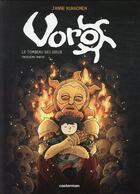 Couverture du livre « Voro - cycle 3 : le tombeau des dieux Tome 3 » de Janne Kukkonen aux éditions Casterman