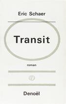 Couverture du livre « Transit » de Schaer Eric aux éditions Denoel