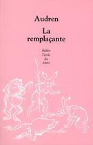 Couverture du livre « La remplaçante » de Audren aux éditions Ecole Des Loisirs