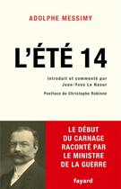 Couverture du livre « L'Été 14 » de Adolphe Messimy aux éditions Fayard