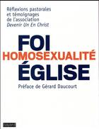 Couverture du livre « Foi, homosexualité, Eglise ; qui suis-je pour juger ? » de  aux éditions Bayard