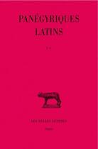 Couverture du livre « Panégyriques latins t.1 ; livre 1-4 » de  aux éditions Belles Lettres