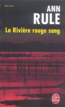 Couverture du livre « La rivière rouge sang » de Rule-A aux éditions Le Livre De Poche