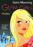 Couverture du livre « Glam girls - tome 2 hadley - vol02 » de Sarra Manning aux éditions Pocket Jeunesse