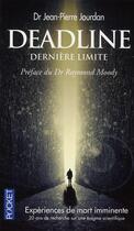 Couverture du livre « Deadline ; dernière limite » de Jean-Pierre Jourdan aux éditions Pocket