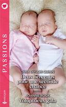 Couverture du livre « Deux berceaux pour une seconde chance ; voluptueux gala » de Tara Taylor Quinn et Joanne Rock aux éditions Harlequin