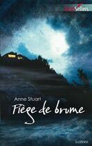 Couverture du livre « Piège de brume » de Anne Stuart aux éditions Harlequin