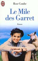 Couverture du livre « Mile des garret (le) » de Rose Combe aux éditions J'ai Lu