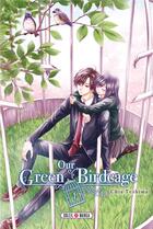 Couverture du livre « Our green birdcage Tome 1 » de Chia Teshima aux éditions Soleil
