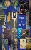 Couverture du livre « Aveux de faiblesses » de Marcel Nuss aux éditions Books On Demand