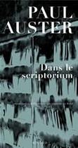 Couverture du livre « Dans le scriptorium » de Paul Auster aux éditions Editions Actes Sud