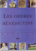 Couverture du livre « Les ordres bénédictins » de Julie Roux aux éditions Msm