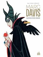 Couverture du livre « Walt Disney présente Marc Davis ; anatomie d'une légende » de Marc Davis aux éditions Urban Comics