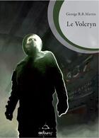 Couverture du livre « Le Volcryn » de George R. R. Martin aux éditions Actusf