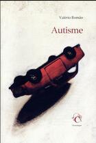 Couverture du livre « Autisme » de Valerio Romao aux éditions Chandeigne