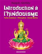 Couverture du livre « Introduction à l'hindouisme » de Ralph Stehly aux éditions Erick Bonnier
