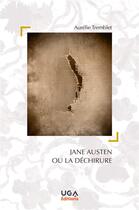 Couverture du livre « Jane Austen ou la déchirure » de Aurelie Tremblet aux éditions Uga Éditions