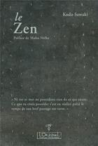 Couverture du livre « Le Zen » de Kodo Sawaki aux éditions L'originel Charles Antoni