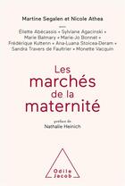 Couverture du livre « Les marches de la maternité » de Martine Segalen et Nicole Athea et . Collectif aux éditions Odile Jacob