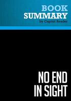 Couverture du livre « Summary: No End in Sight : Review and Analysis of Charles Ferguson's Book » de Businessnews Publish aux éditions Political Book Summaries