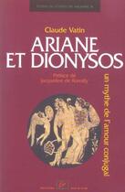 Couverture du livre « Ariane et Dionysos : Un mythe de l'amour conjugal » de Claude Vatin aux éditions Editions Rue D'ulm