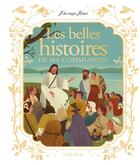 Couverture du livre « Les belles histoires de ma communion » de Francine Bay et Hengjing Zang aux éditions Mame
