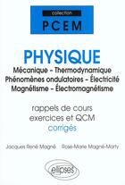 Couverture du livre « Physique (mecanique - thermodynamique - phenomenes ondulatoires - electricite - magnetisme - electro » de Magne/Magne-Marty aux éditions Ellipses