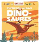 Couverture du livre « Expédition au pays des dinosaures » de Rémi Saillard et Elisabeth Lambilly aux éditions La Martiniere Jeunesse