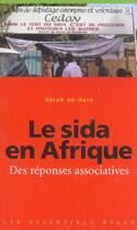 Couverture du livre « Le Sida En Afrique ; Des Reponses Associatives » de Sarah De Haro aux éditions Milan