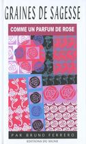Couverture du livre « Comme un parfum de rose » de Betti Ferrero aux éditions Signe