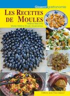 Couverture du livre « Les recettes de moules » de Marie-Helene Rousic-Guervenou et Helene Bescond aux éditions Gisserot