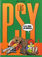 Couverture du livre « Les Psy Tome 4 : j'ai pas le moral ! » de Bedu et Raoul Cauvin aux éditions Dupuis