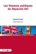 Couverture du livre « Le système budgétaire britannique » de Alexandre Guigue aux éditions Bruylant