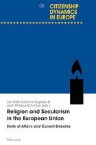 Couverture du livre « Religion and secularism in the european union - state of affairs and current debates » de Nelis Jan aux éditions Peter Lang Ag