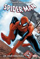 Couverture du livre « Spider-Man : un jour nouveau » de Dan Slott et Steve Mcniven et Marcos Martin et John Romita Jr aux éditions Panini