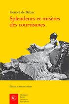 Couverture du livre « Splendeurs et misères des courtisanes » de Honoré De Balzac aux éditions Classiques Garnier