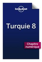 Couverture du livre « Turquie ; nord-est de l'Anatolie (8e édition) » de  aux éditions Lonely Planet France