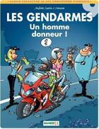Couverture du livre « Les gendarmes t.9 ; un homme d'honneur ! » de Cazenove et Jenfevre et Olivier Sulpice aux éditions Bamboo