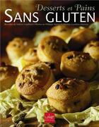 Couverture du livre « Desserts et pains sans gluten » de  aux éditions La Plage