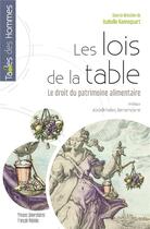 Couverture du livre « Les lois de la table ; le droit du patrimoine alimentaire » de Isabelle Hannequart et Collectif aux éditions Pu Francois Rabelais