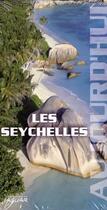 Couverture du livre « Les Seychelles » de Richard Touboul aux éditions Jaguar