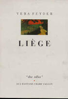 Couverture du livre « Liege » de Vera Feyder aux éditions Champ Vallon