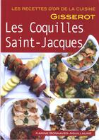 Couverture du livre « Les coquilles Saint-Jacques » de Karine Bonnaves-Aguillaume aux éditions Gisserot
