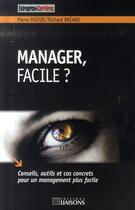 Couverture du livre « Manager, facile ? » de Pastor/Breard aux éditions Entreprise Et Carrieres